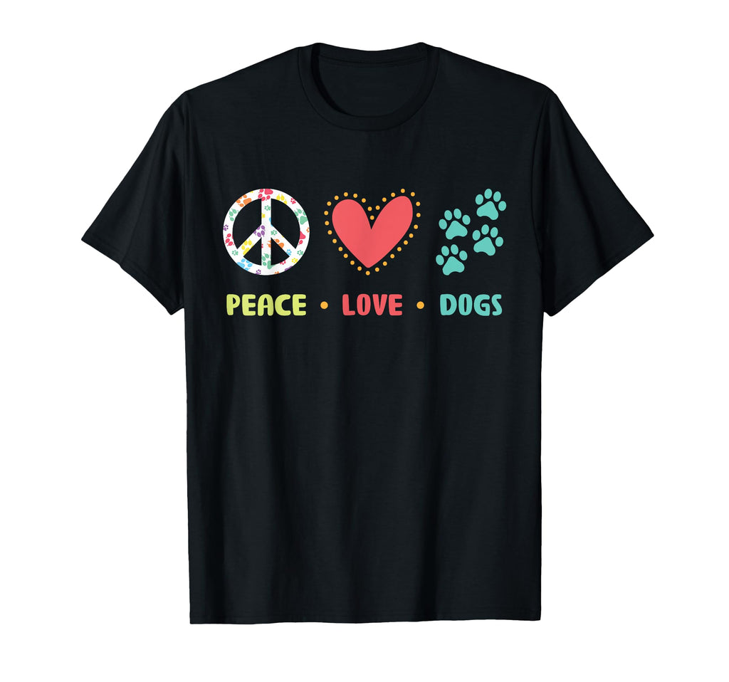 Peace Love Dogs Dog Lover Dog Owner Dogs T-Shirt - Novelty Apparel Unisex