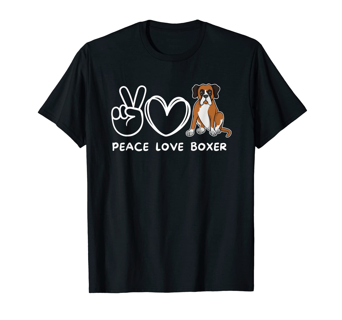 Peace Love Boxer Dog Boxer Dog Lover T-Shirt - Graphic Print for Adults