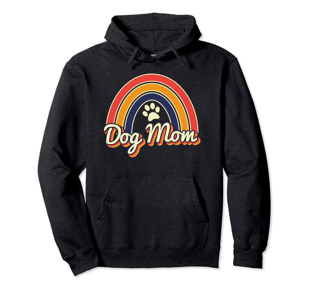 Dog Mom Dog Paw Rainbow Hoodie - Casual Everyday Wear for Adults