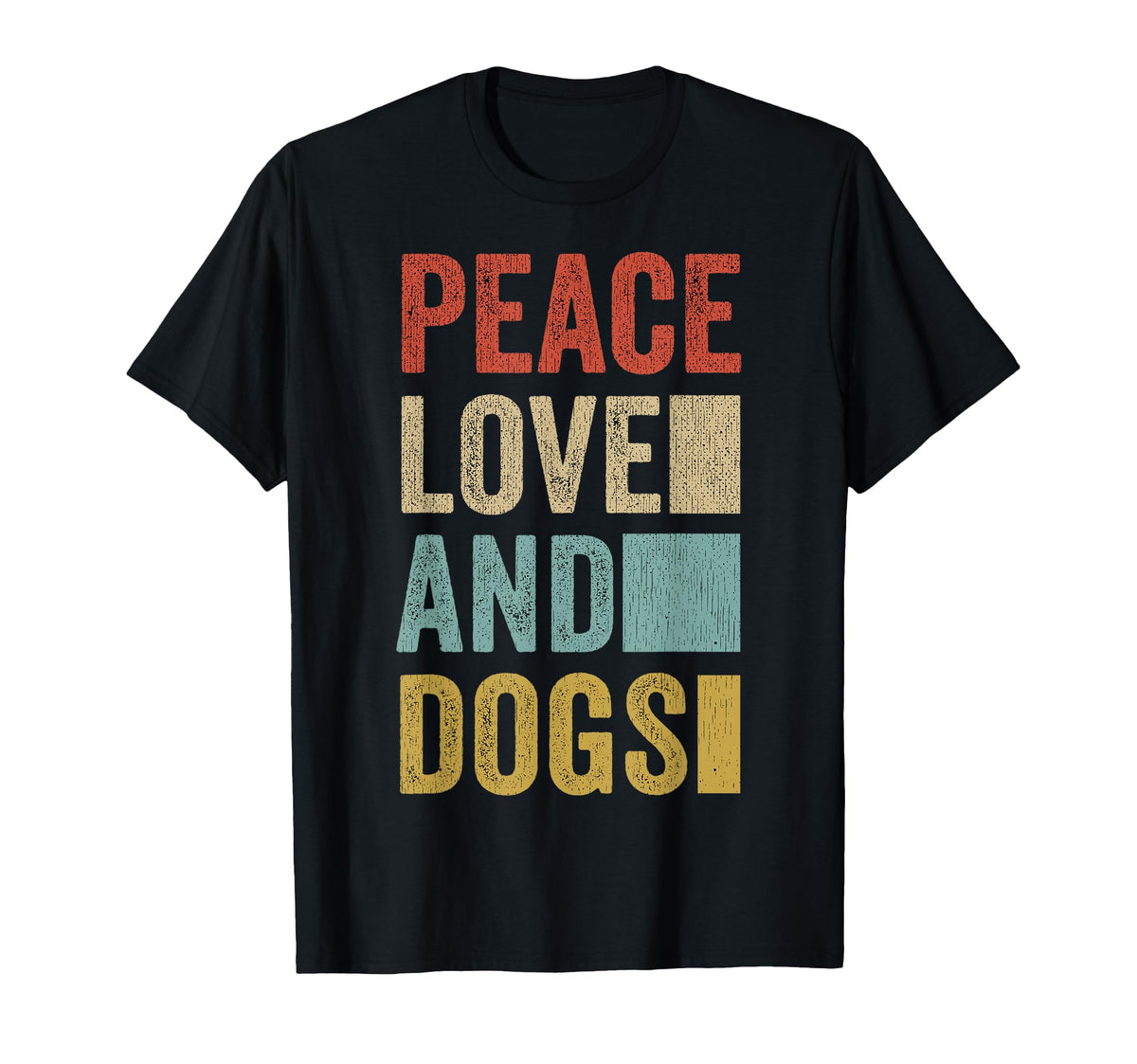 Peace Love Dogs Dad Gifts Dog Mom T-Shirt - Casual Everyday Wear for Adults