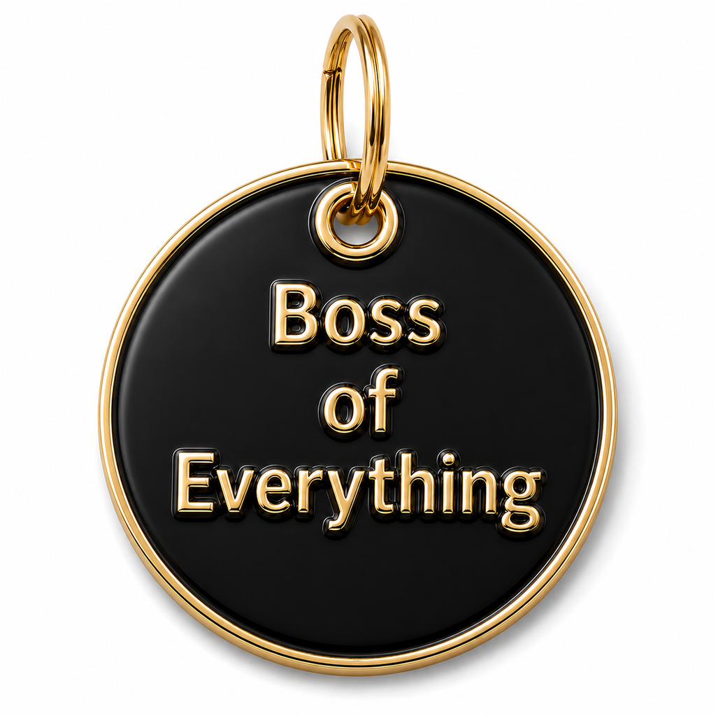 Boss of Everything Pet ID Tag