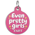 Bad Tags Even Pretty Girls Fart - Enamel Dog Tag